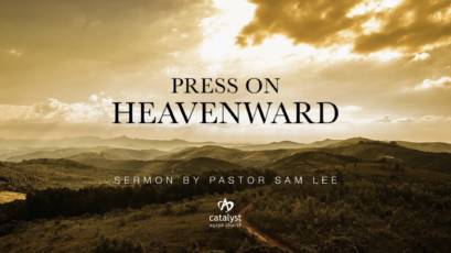 Press On Heavenward