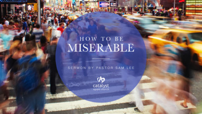 How To Be Miserable