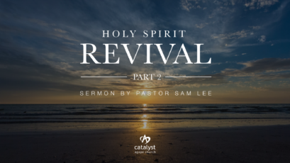 Holy Spirit Revival – Part 2