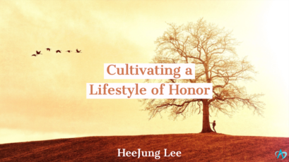 Cultivating a Lifestyle of Honor