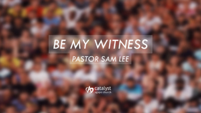 Be My Witness