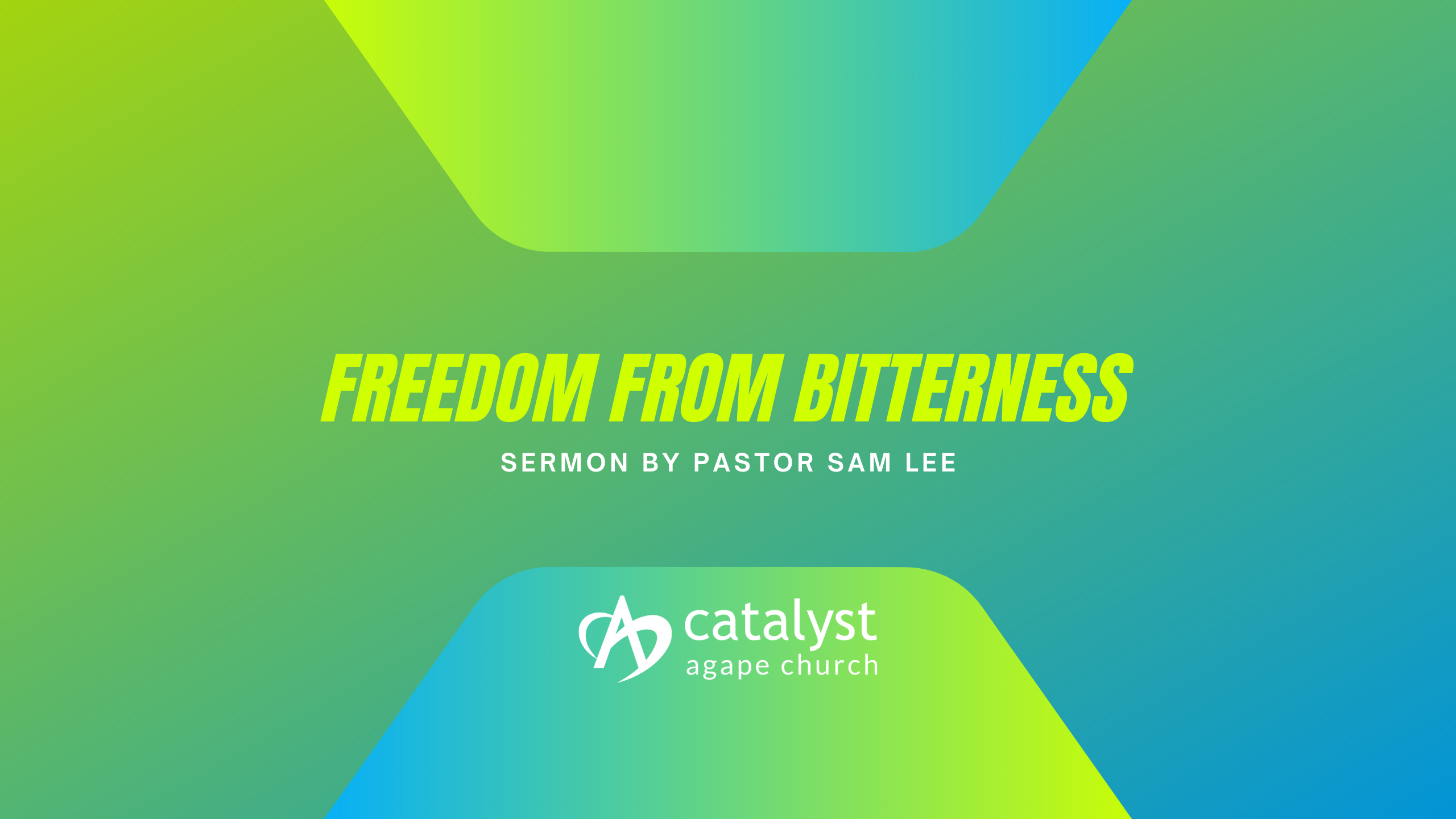 Freedom From Bitterness