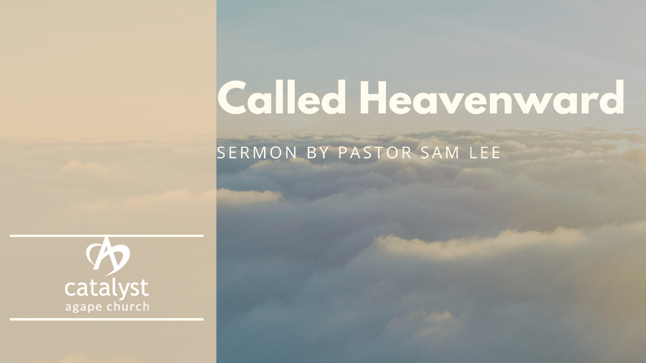 Called Heavenward