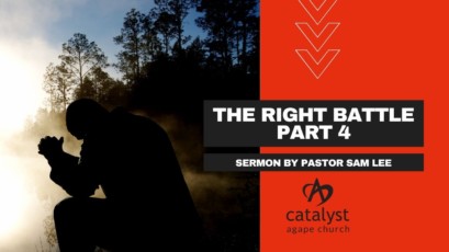 The Right Battle – Part 4