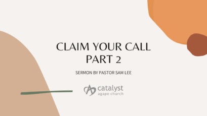 Claim Your Call – Part 2