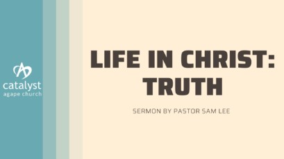 Life in Christ: Truth