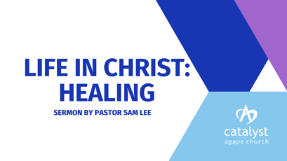 Life in Christ: Healing