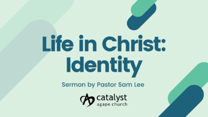 Life in Christ: Identity