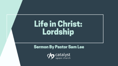 Life in Christ: Lordship