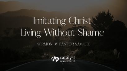 Imitating Christ, Living Without Shame