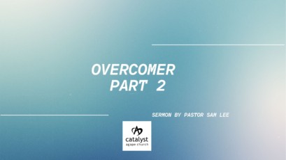 Overcomer – Part 2