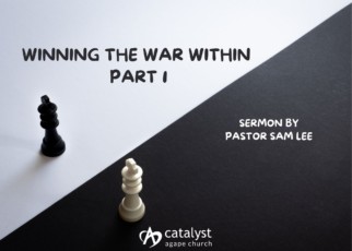 Winning the War Within – Part 1