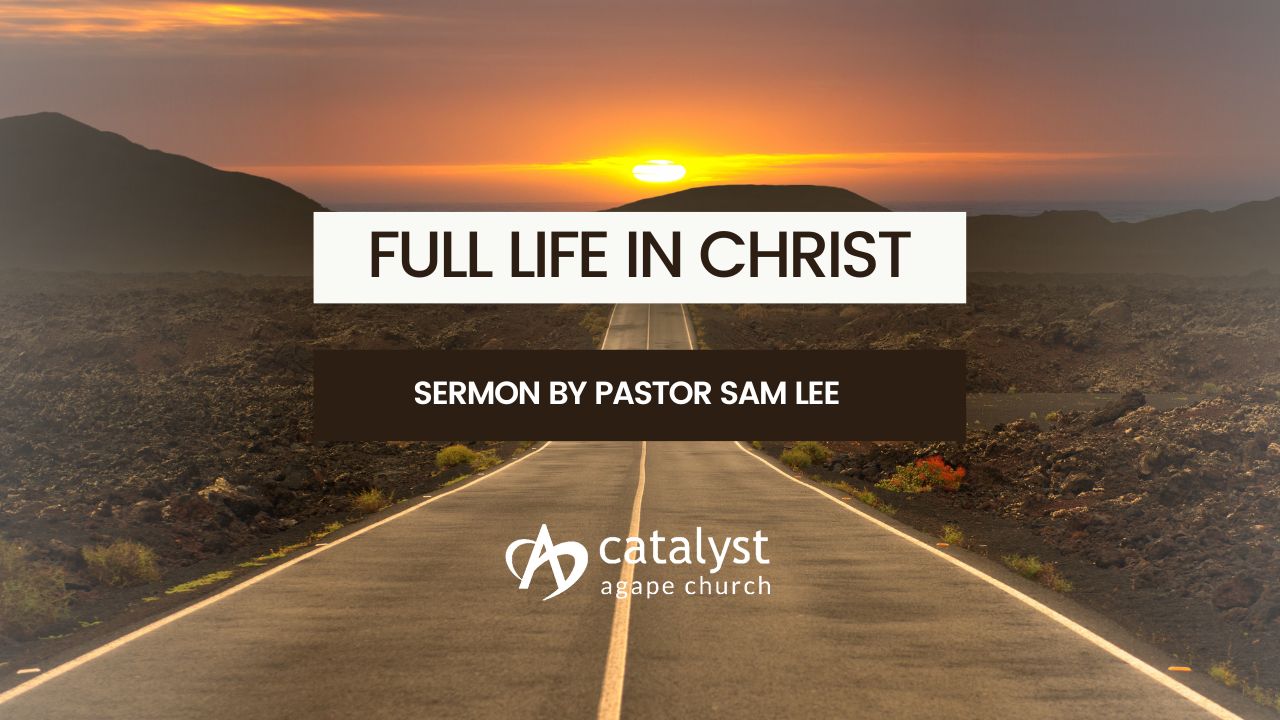 Full Life in Christ