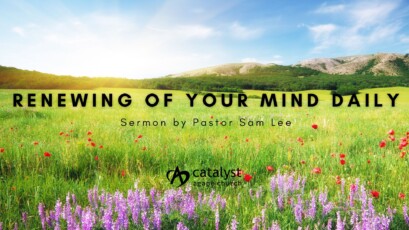 Renewing of Your Mind Daily