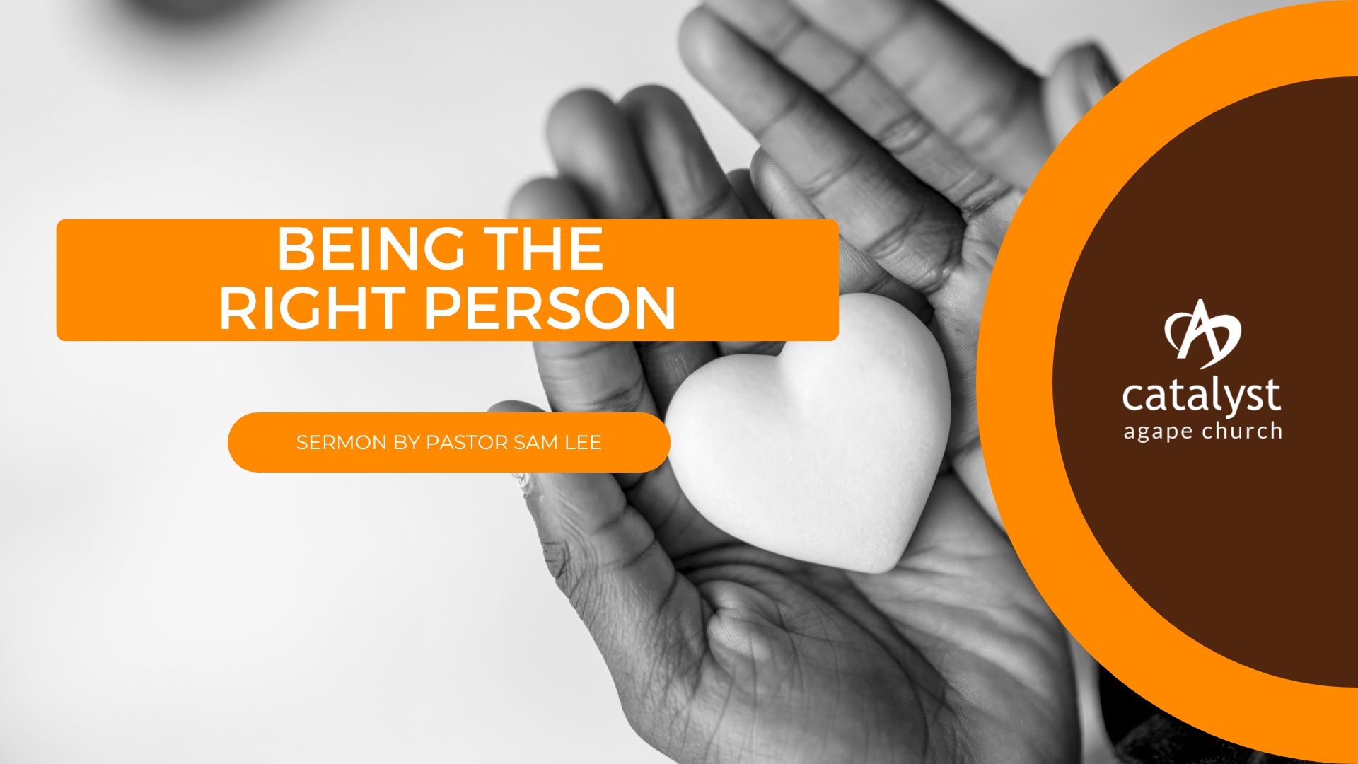 Being The Right Person