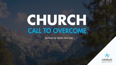 Church – Call to Overcome