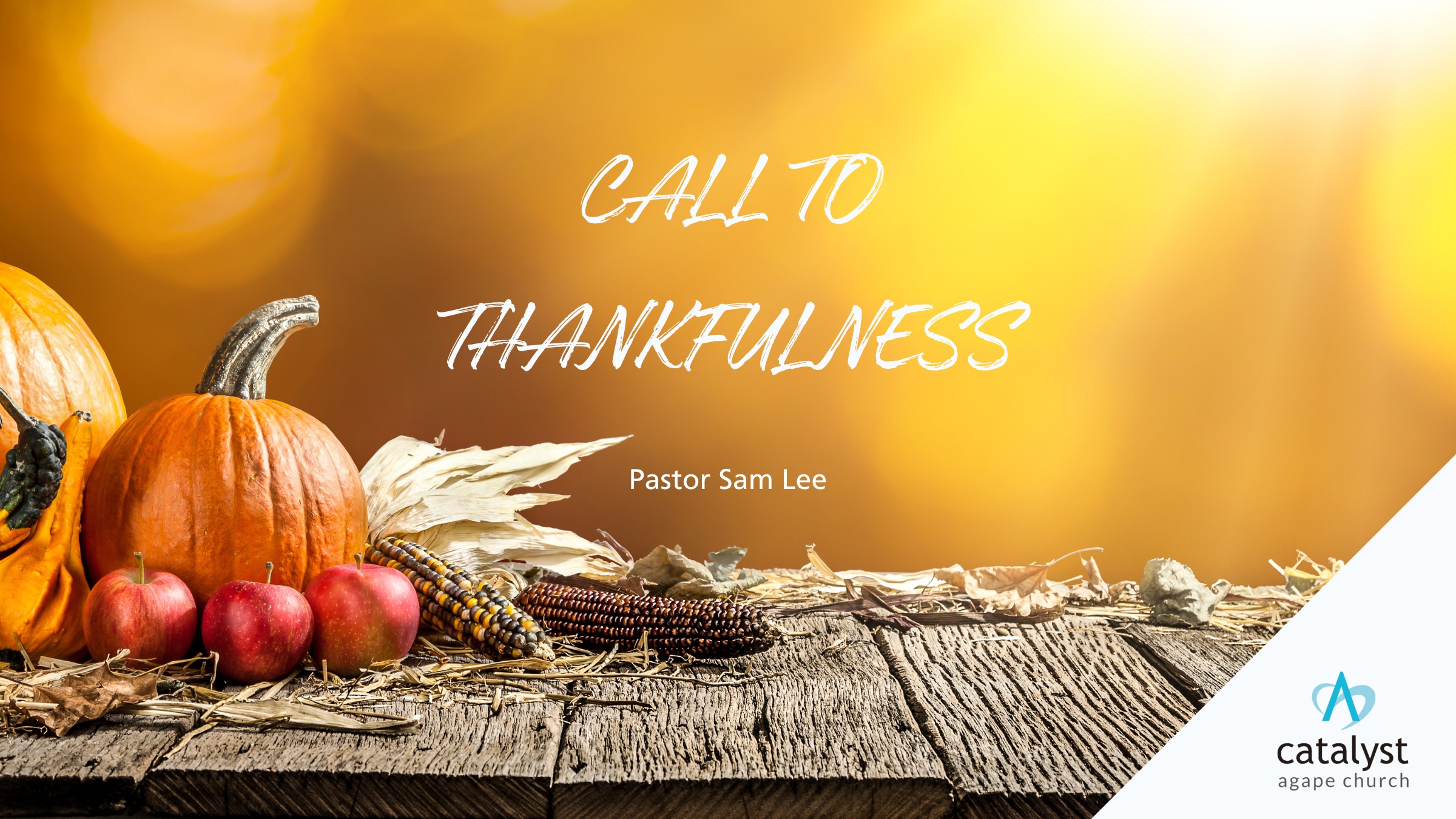 Call To Thankfulness