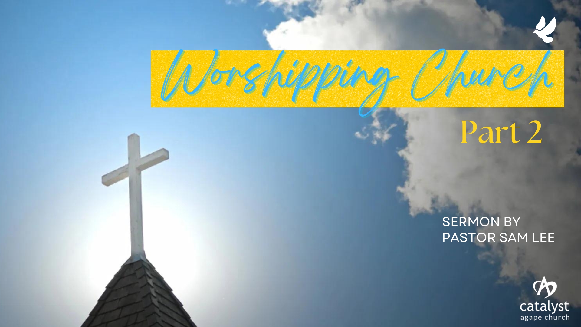 Worshipping Praise: Part 2 by Pastor Sam Lee