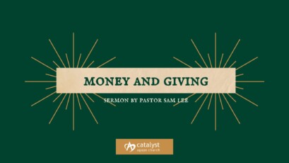 Money and Giving by Pastor Sam Lee